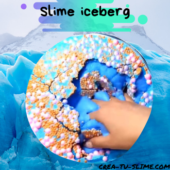 ☞Slime iceberg  ¡Escala hasta su punta!